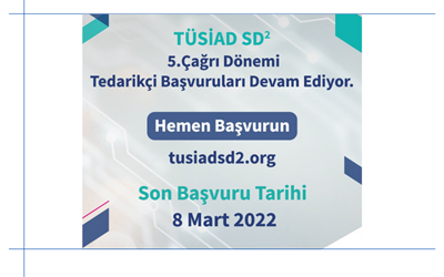 TÜSİAD SD² Dijital Platformu 5. Çağrı Dönemi 